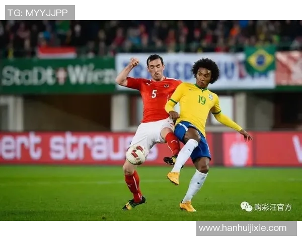 巴西与奥地利友谊赛回访分析及精彩瞬间回顾
